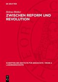 Zwischen Reform und Revolution (eBook, PDF) Zwischen Reform und Revolution (eBook, PDF)