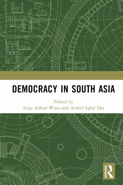 Democracy in South Asia (eBook, ePUB) Democracy in South Asia (eBook, ePUB)