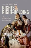 Rights and Right-Holding (eBook, ePUB) Rights and Right-Holding (eBook, ePUB)