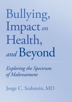 Cover Bullying, Impact on Health, and Beyond (eBook, ePUB)