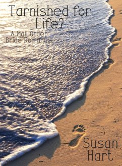Cover Tarnished for Life? A Mail Order Bride Romance (eBook, ePUB)