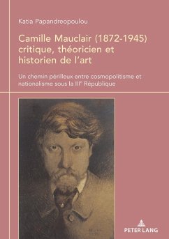 Cover Camille Mauclair (1872-1945), critique, théoricien et historien de l'art (eBook, PDF)