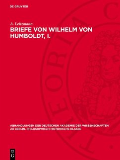 Briefe von Wilhelm von Humboldt, I. (eBook, PDF) - Leitzmann, A.
