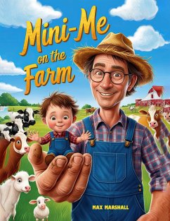 Mini-me on the Farm (eBook, ePUB) - Marshall, Max