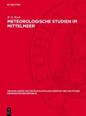 Meteorologische Studien im Mittelmeer (eBook, PDF)