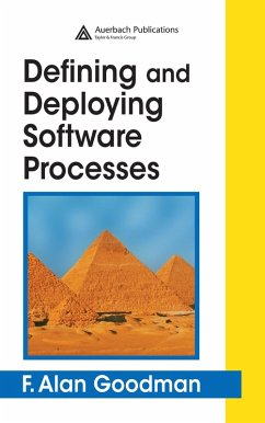 Defining and Deploying Software Processes (eBook, ePUB) - Goodman, F. Alan