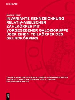 Cover Invariante Kennzeichnung relativ-abelscher Zahlkörper mit Vorgegebener Galoisgruppe über einem Teilkörper des Grundkörpers (eBook, PDF)