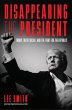 Disappearing the President (eBook, ePUB) - Bild 1