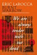 Burnt Sparrow - We Are Always Tender... - Bild 1