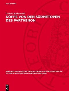 Köpfe von den Südmetopen des Parthenon (eBook, PDF) - Rodenwaldt, Gerhart