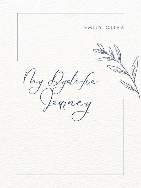 My Dyslexia Journey (eBook, ePUB) My Dyslexia Journey (eBook, ePUB)