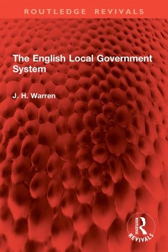 The English Local Government System (eBook, PDF) - Warren, J. H.