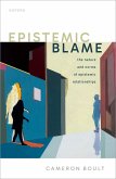 Epistemic Blame (eBook, ePUB) Epistemic Blame (eBook, ePUB)