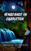 Vengeance at Chapleton (Sudden Death Series, #4) (eBook, ePUB)