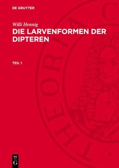 Cover Willi Hennig: Die Larvenformen der Dipteren. Teil 1 (eBook, PDF)