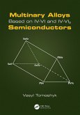 Multinary Alloys Based on IV-VI and IV-VI2 Semiconductors (eBook, PDF) Multinary Alloys Based on IV-VI and IV-VI2 Semiconductors (eBook, PDF)