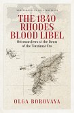 The 1840 Rhodes Blood Libel (eBook, PDF) The 1840 Rhodes Blood Libel (eBook, PDF)