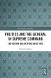 Politics and the General in Supreme... - Bild 1