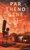 Parthenogenesis (eBook, ePUB) Parthenogenesis (eBook, ePUB)
