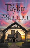 Pig in the Pulpit (eBook, ePUB) Pig in the Pulpit (eBook, ePUB)