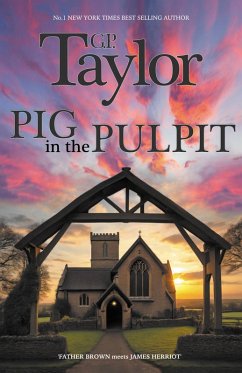 Pig in the Pulpit (eBook, ePUB) - Taylor, G. P.