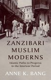Zanzibari Muslim Moderns (eBook, ePUB)
