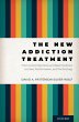 The New Addiction Treatment (eBook, PDF) - Bild 1