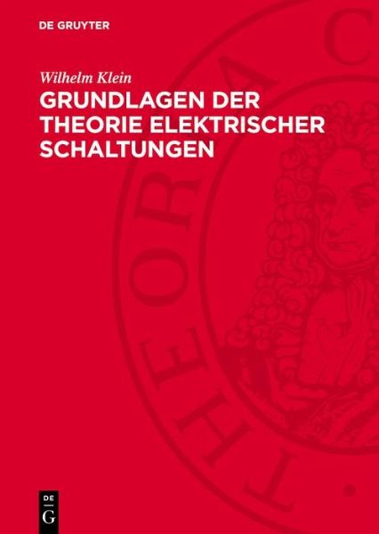 Grundlagen der Theorie elektrischer Schaltungen (eBook, PDF) Grundlagen der Theorie elektrischer Schaltungen (eBook, PDF)