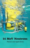14 MeV Neutrons (eBook, ePUB)