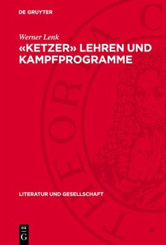 «Ketzer» lehren und Kampfprogramme (eBook, PDF) - Lenk, Werner