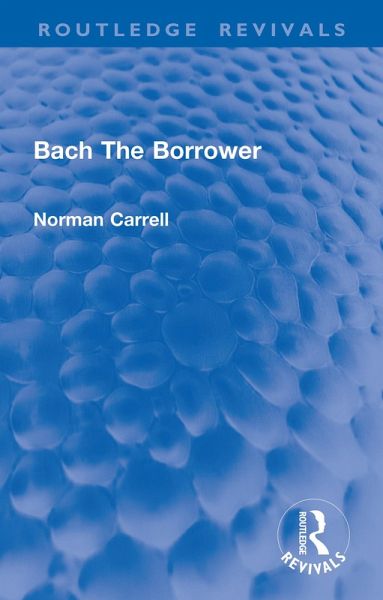 Bach The Borrower (eBook, PDF)