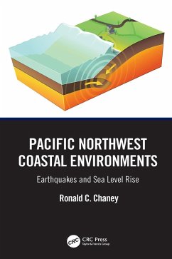 Pacific Northwest Coastal Environments (eBook, PDF) - Chaney, Ronald C.