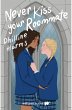 Never Kiss Your Roommate (eBook, ePUB) - Bild 1