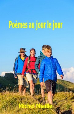 Poèmes au jour le jour (eBook, ePUB) - Miaille, Michel