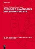 Theodoro Anagnostes Kirchengeschichte (eBook, PDF)