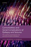 Comorbidities and Social Complications of Epilepsy and Seizures (eBook, ePUB)
