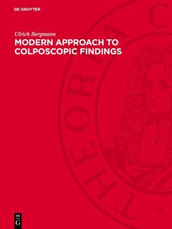 Modern Approach to Colposcopic Findings (eBook, PDF) - Bergmann, Ulrich