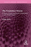 The Troubadour Revival (eBook, ePUB) The Troubadour Revival (eBook, ePUB)