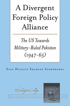 A Divergent Foreign Policy Alliance (eBook, ePUB) - Soherwordi, Syed Hussain Shaheed