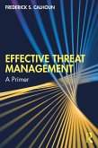 Effective Threat Management (eBook, ePUB)