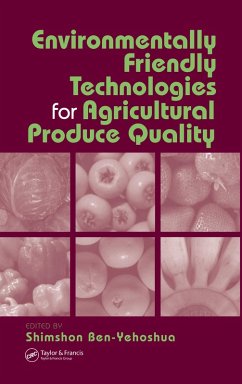 Environmentally Friendly Technologies for Agricultural Produce Quality (eBook, ePUB) Cover Environmentally Friendly Technologies for Agricultural Produce Quality (eBook, ePUB)