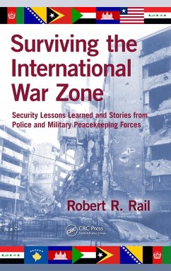 Surviving the International War Zone (eBook, ePUB) - Rail, Robert R.