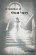 A Collection of Ghost Poetry (eBook,... - Bild 1