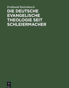 Cover Die deutsche evangelische Theologie seit Schleiermacher (eBook, PDF)