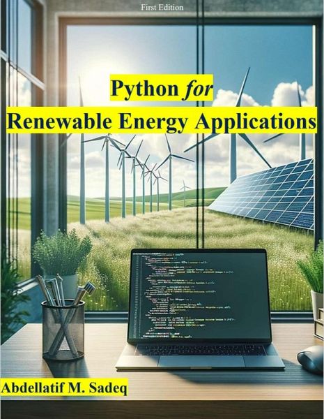 Python for Renewable Energy Applications (eBook, ePUB) Python for Renewable Energy Applications (eBook, ePUB)