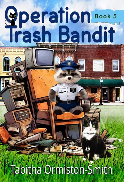 Operation Trash Bandit (Operation Tomcat, #5) (eBook, ePUB) Operation Trash Bandit (Operation Tomcat, #5) (eBook, ePUB)