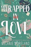 Wrapped In Love (eBook, ePUB)