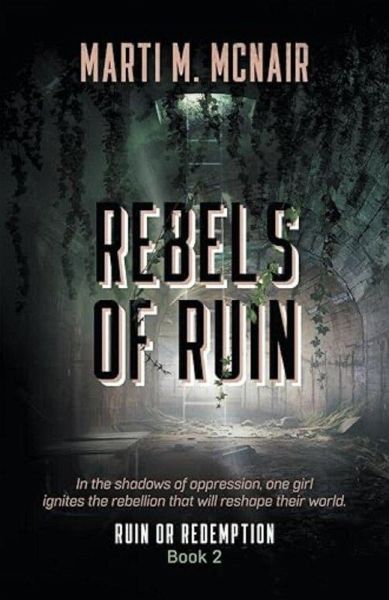Rebels of Ruin (Ruin or Redemption) (eBook, ePUB)