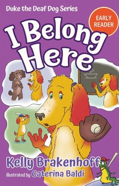 Cover I Belong Here (Duke the Deaf Dog Series Chapter Books) (eBook, ePUB)