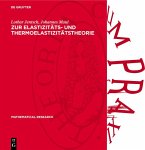 Zur Elastizitäts- und Thermoelastizitätstheorie (eBook, PDF)